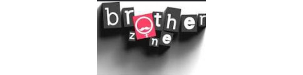 BROTHER ZONE 